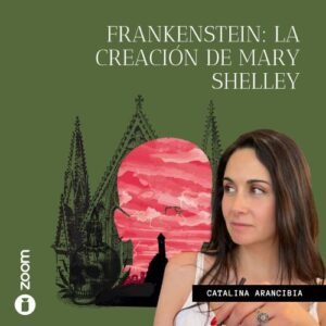 Frankenstein: la creación de Mary Shelley (octubre)