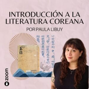 El hallyu en el siglo XXI: Una introducción a la literatura coreana