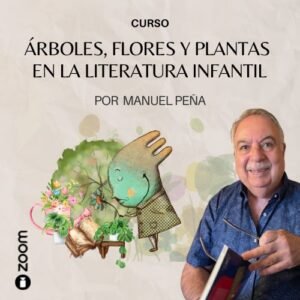 Árboles, flores y plantas en la LIJ