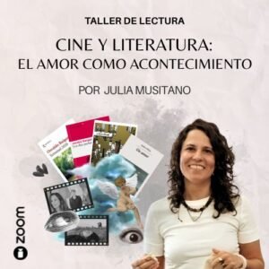 Taller de lectura: El amor como acontecimiento