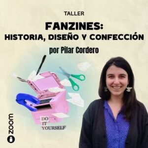 Fanzines: historia, diseño y confección