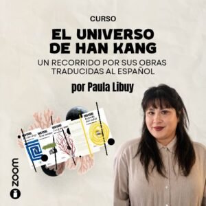 El universo de Han Kang: Un recorrido por sus obras traducidas al español